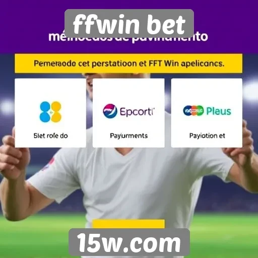 Comparação de métodos de pagamento na ffwin bet